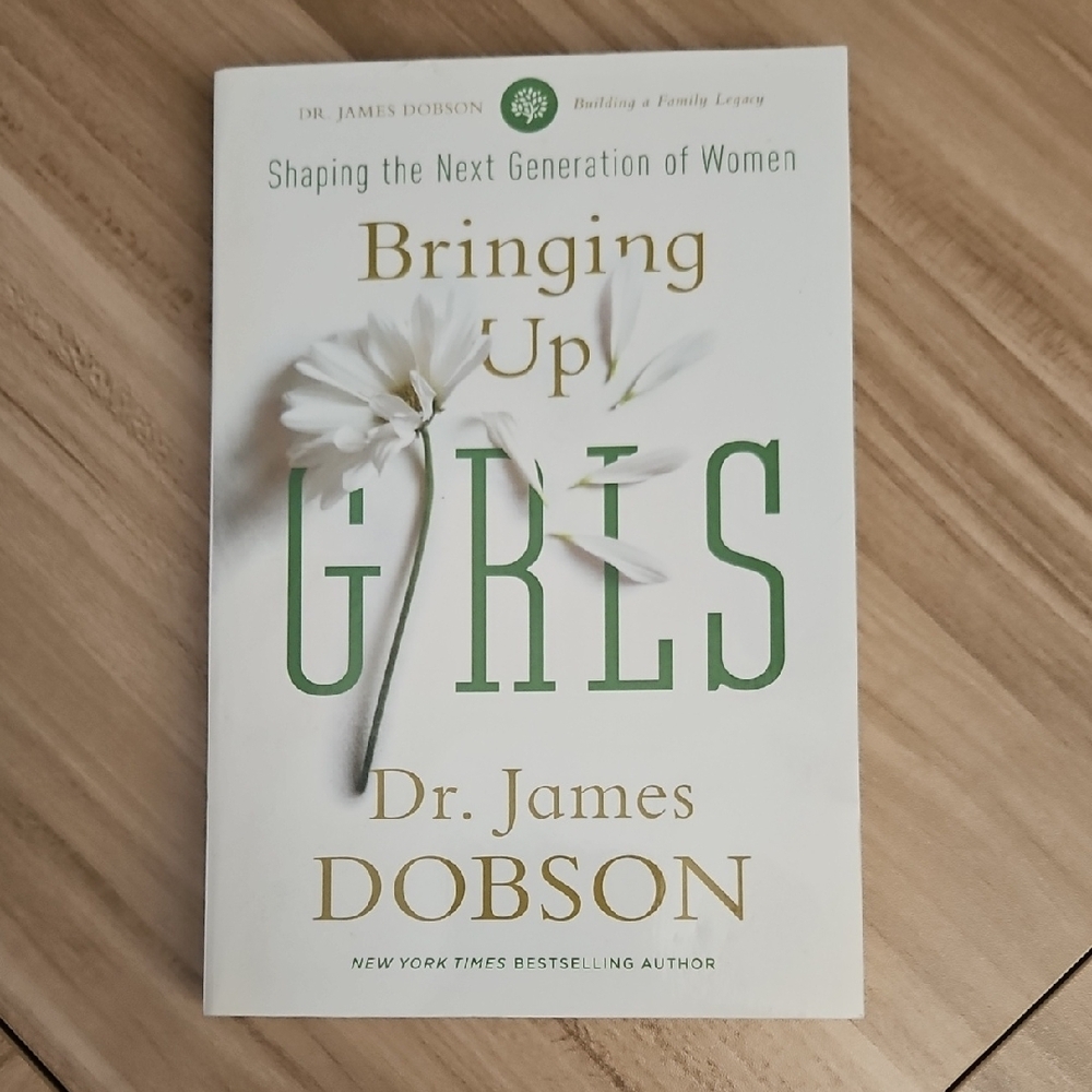 Bringing Up Girls Book by Dr. James Dobson